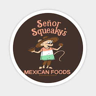 Senor Squeaky's Magnet